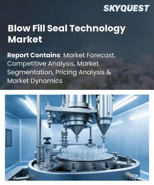 Blow Fill Seal Technology Market
