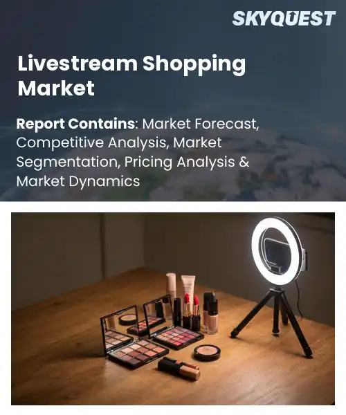 Livestream Shopping Market