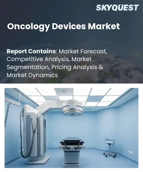 Oncology Devices Market