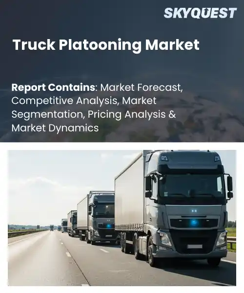 Truck Platooning Market