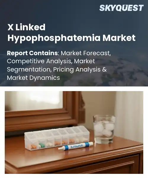 X Linked Hypophosphatemia Market