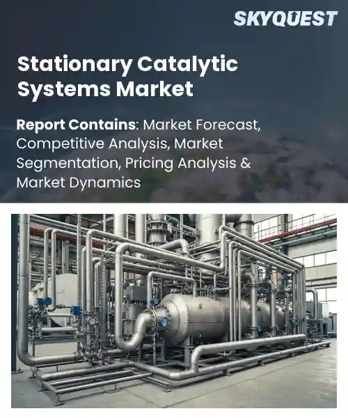 Stationary Catalytic Systems Market