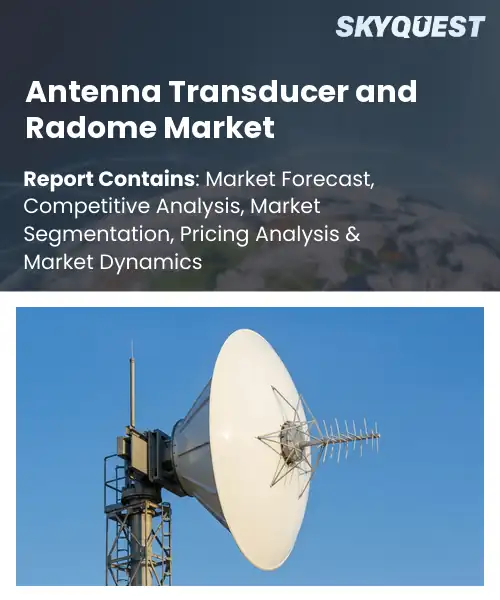 Antenna Transducer and Radome Market