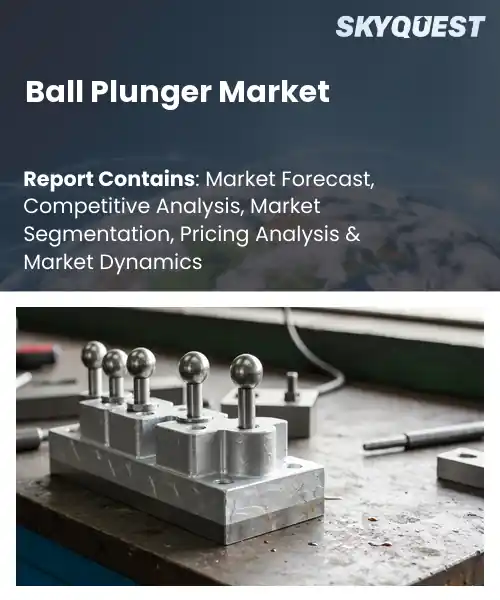 Ball Plunger Market
