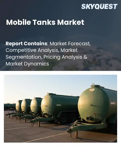 Mobile Tanks Market