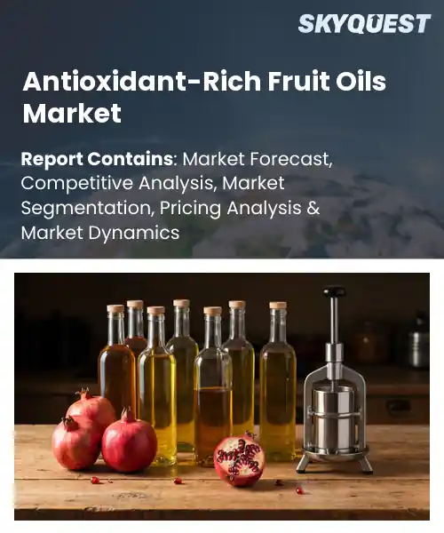 Antioxidant-Rich Fruit Oils Market