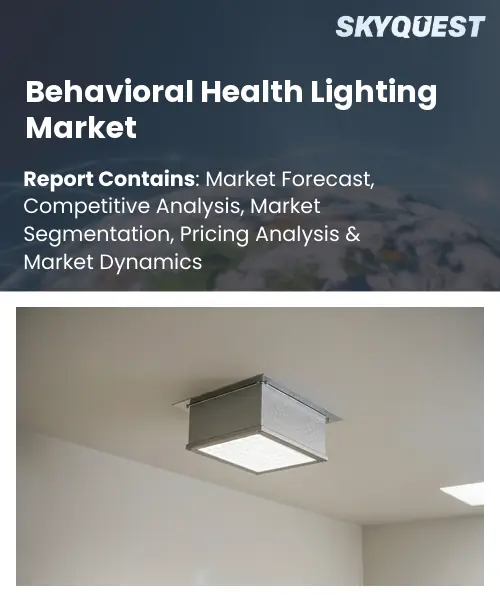 Behavioral Health Lighting Market