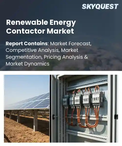 Renewable Energy Contactor Market