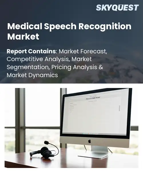 Medical Speech Recognition Market