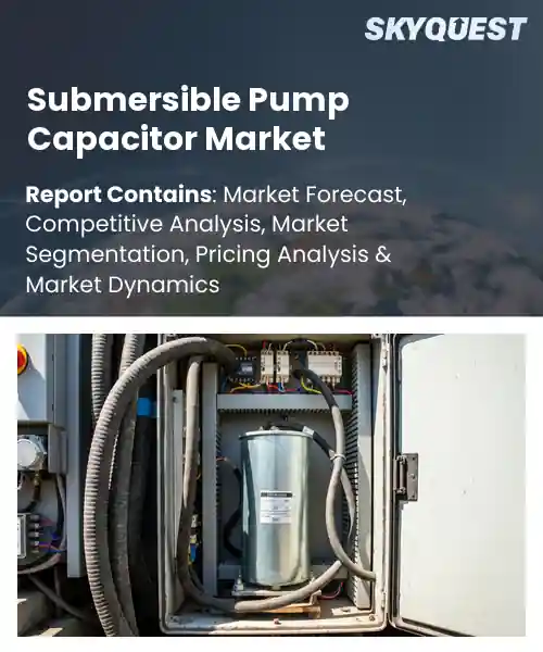 Submersible Pump Capacitor Market