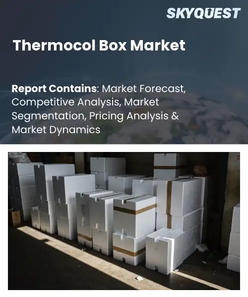 Thermocol Box Market