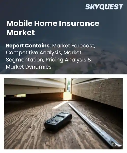 Mobile Home Insurance Market