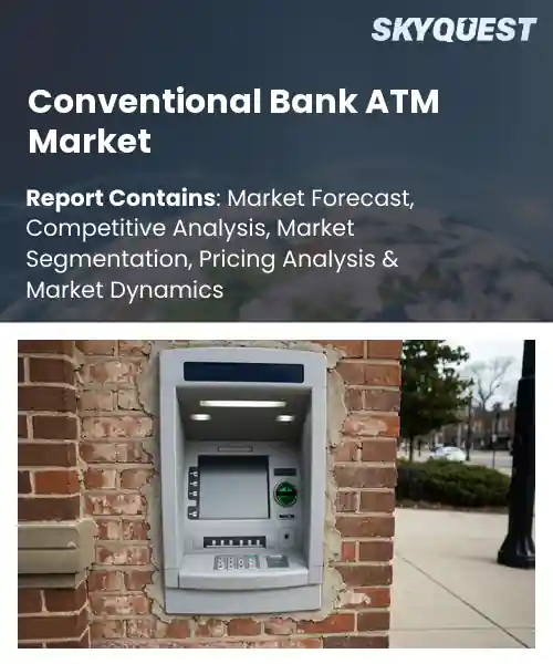 Conventional Bank ATM Market