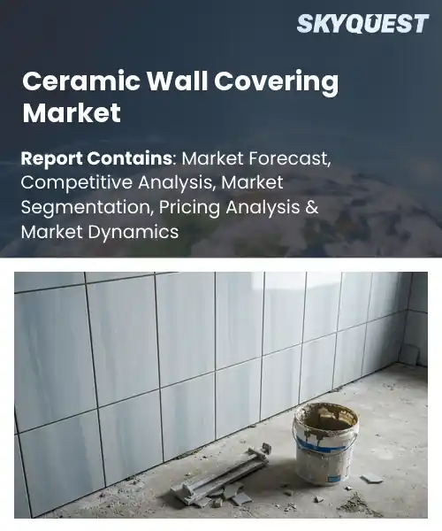 Ceramic Wall Covering Market