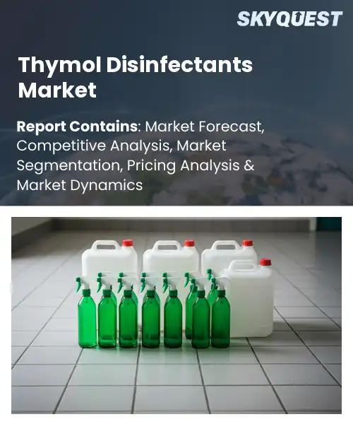 Thymol Disinfectants Market
