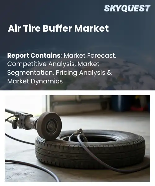 Air Tire Buffer Market