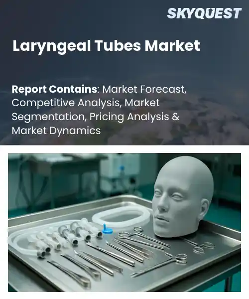 Laryngeal Tubes Market