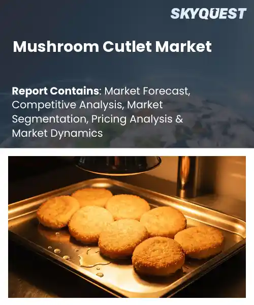 Mushroom Cutlet Market