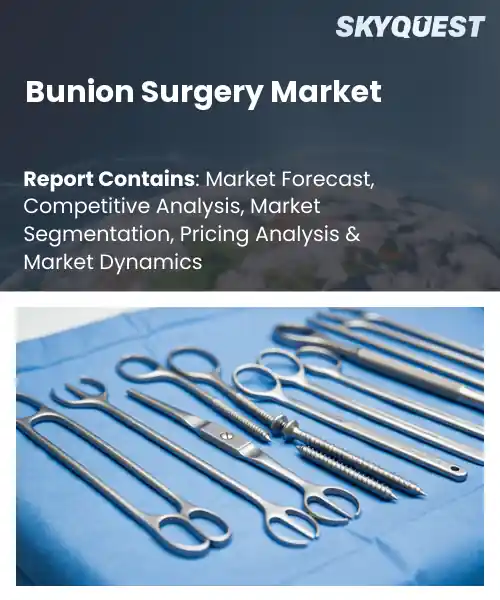 Bunion Surgery Market