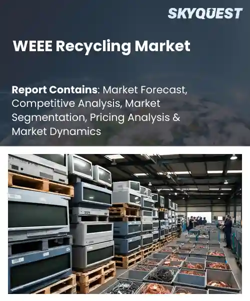 WEEE Recycling Market