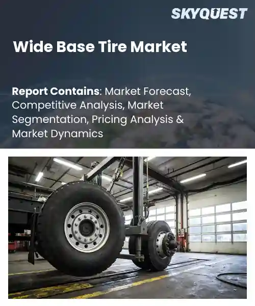 Wide Base Tire Market