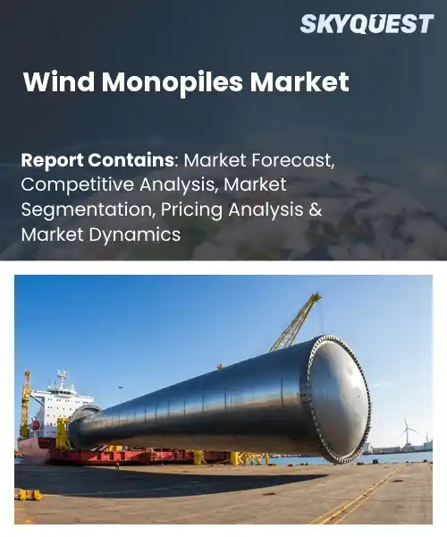 Wind Monopiles Market