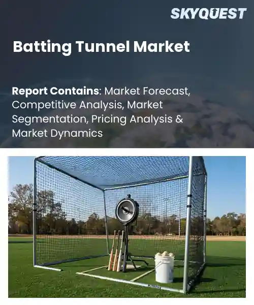 Batting Tunnel Market