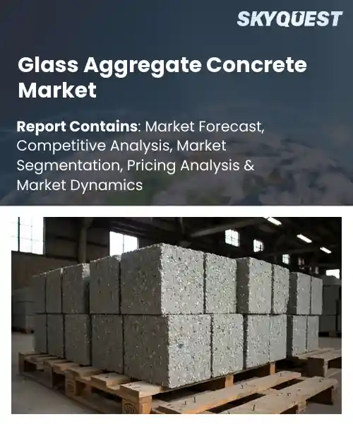 Glass Aggregate Concrete Market