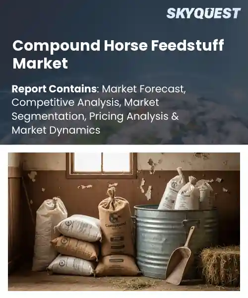 Compound Horse Feedstuff Market