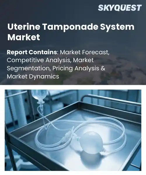 Uterine Tamponade System Market