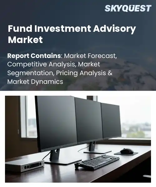 Fund Investment Advisory Market