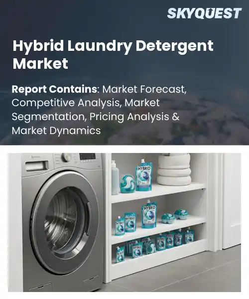 Hybrid Laundry Detergent Market