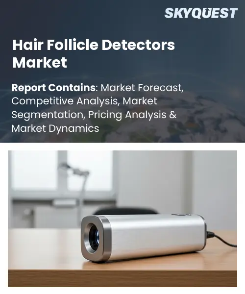 Hair Follicle Detectors Market