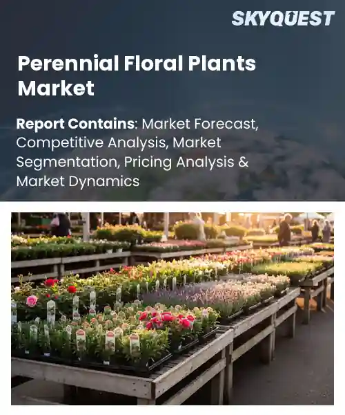 Perennial Floral Plants Market