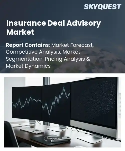 Insurance Deal Advisory Market