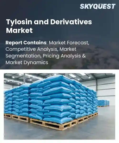 Tylosin and Derivatives Market