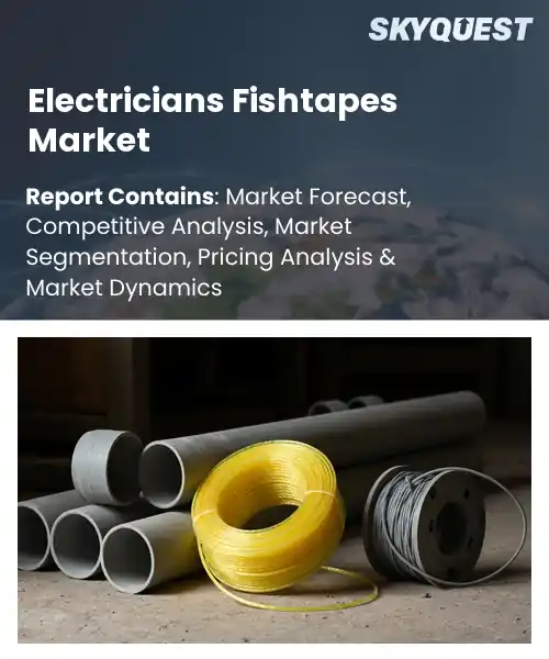 Electricians Fishtapes Market