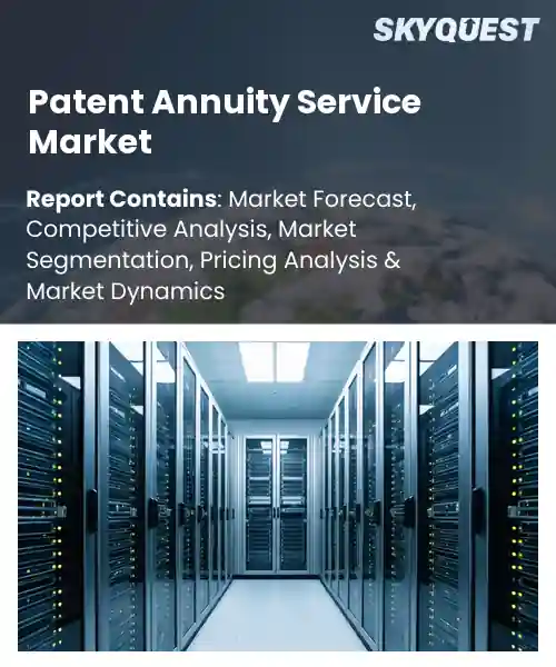 Patent Annuity Service Market