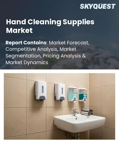 Hand Cleaning Supplies Market