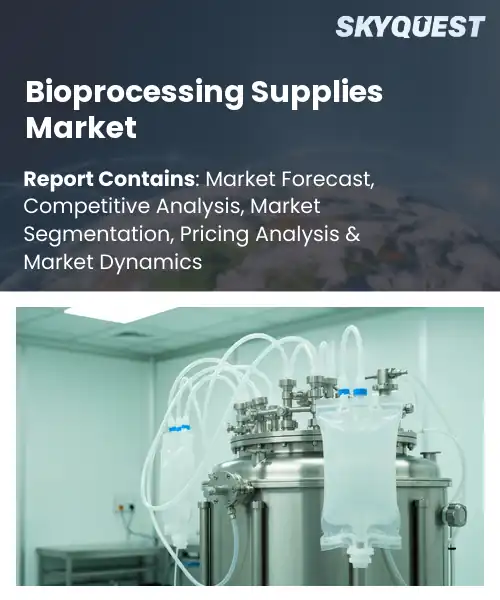 Bioprocessing Supplies Market