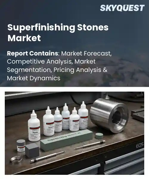 Superfinishing Stones Market