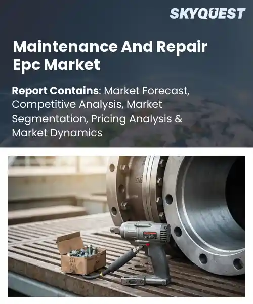 Maintenance And Repair Epc Market