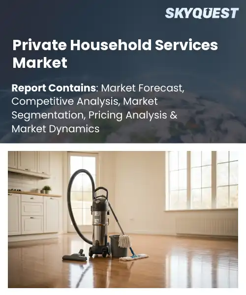 Private Household Services Market