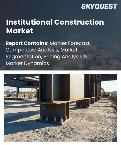 Institutional Construction Market