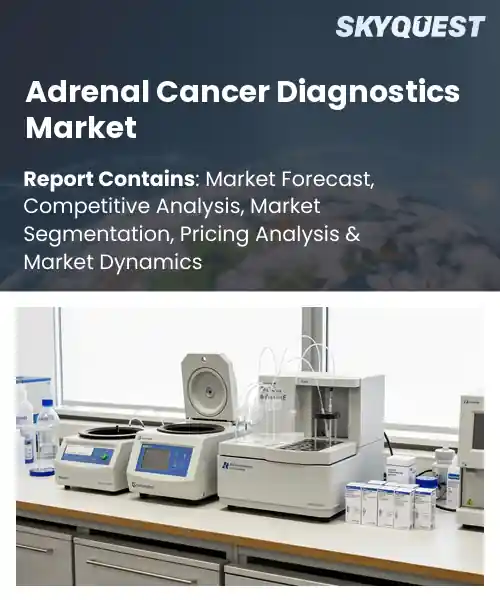 Adrenal Cancer Diagnostics Market