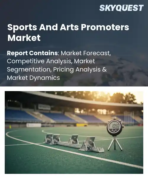 Sports And Arts Promoters Market