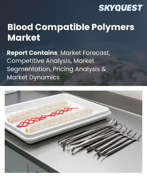 Blood Compatible Polymers Market