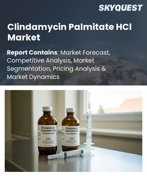 Clindamycin Palmitate HCl Market