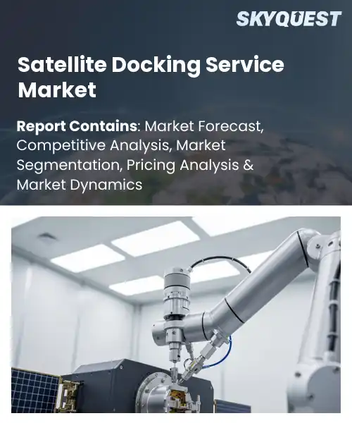 Satellite Docking Service Market