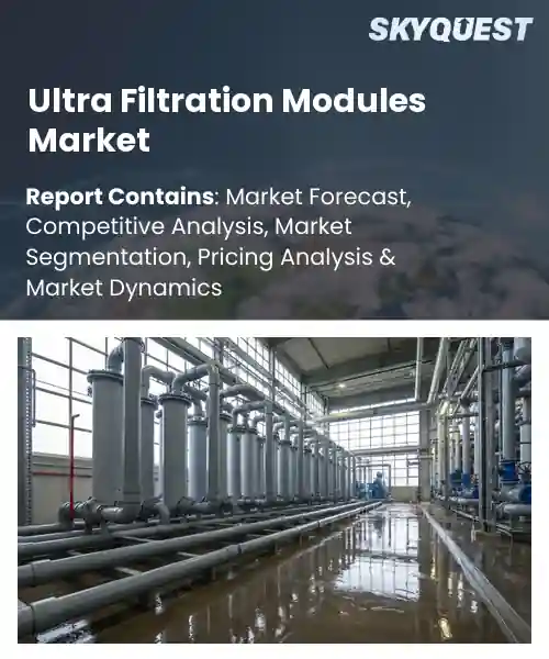 Ultra Filtration Modules Market
